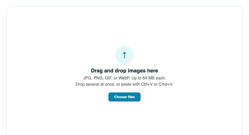 Upload area that accepts a drop, a paste, or Choose files, for JPG PNG GIF and WebP up to 64 MB